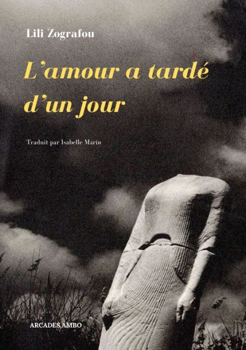 Lili Zografou - u L’AMOUR A TARDÉ D’UN JOUR